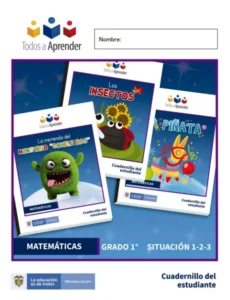 Matemáticas Grado 1 Cuadernillo del Estudiante. (Situación 1, 2 y 3)