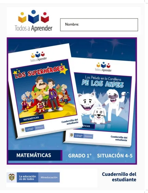 Matemáticas Grado 1 Cuadernillo del Estudiante. (Situación 4 y 5)