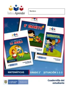Matemáticas Grado 2 Cuadernillo del Estudiante. (Situación 1, 2 y 3)