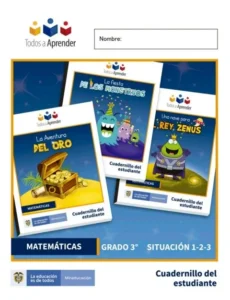 Matemáticas Grado 3 Cuadernillo del Estudiante. (Situación 1, 2 y 3)