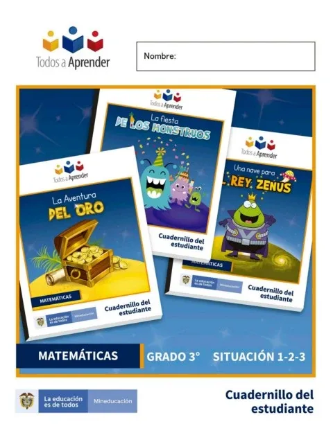 Matemáticas Grado 3 Cuadernillo del Estudiante. (Situación 1, 2 y 3)
