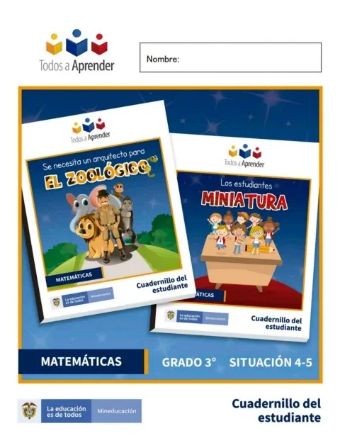 Matemáticas Grado 3 Cuadernillo del Estudiante. (Situación 4 y 5)