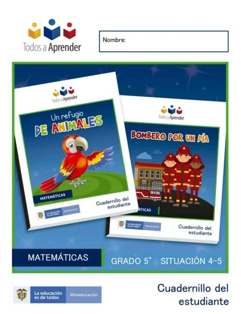 Matemáticas Grado 5 Cuadernillo del Estudiante. (Situación 4 y 5)