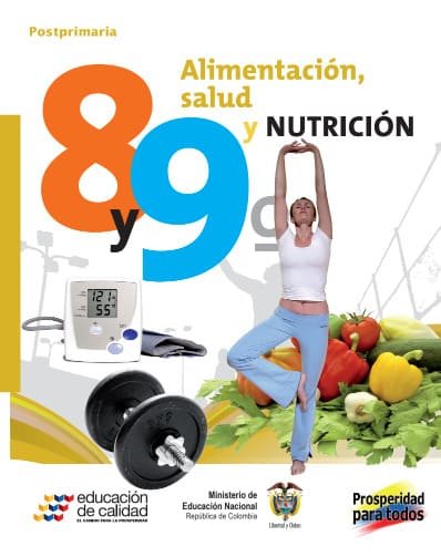 Alimentación, salud y nutrición Grado 8 y 9 Postprimaria
