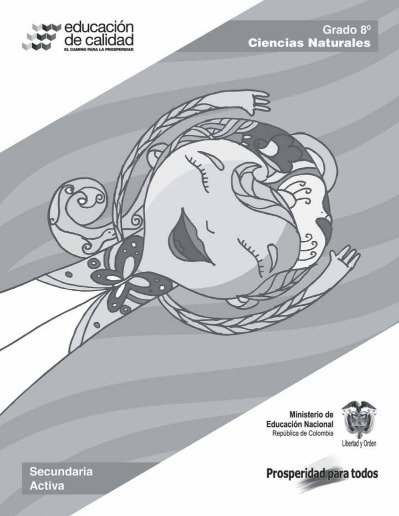 Ciencias Naturales Grado 8 – Secundaria Activa