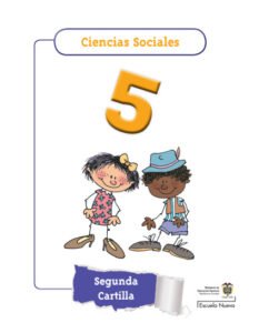 Ciencias Sociales 5 Segunda Cartilla