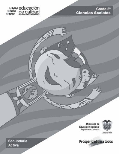 Ciencias Sociales Grado 8 – Secundaria Activa