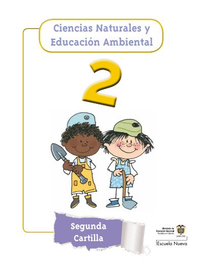 Ciencias naturales 2 Segunda Cartilla