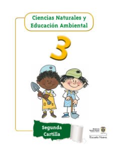 Ciencias naturales 3 Segunda Cartilla