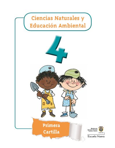 Ciencias naturales 4 Primera Cartilla