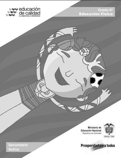 Educación Física Grado 6 – Secundaria Activa