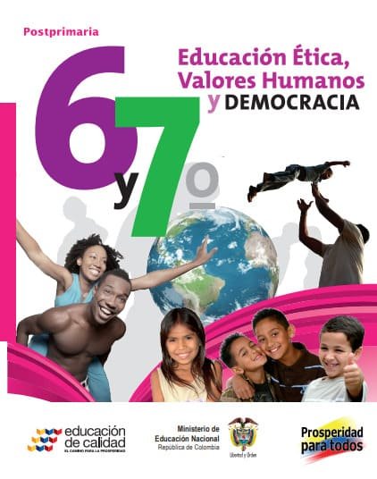 Educación ética y valores humanos Grado 6 y 7 Postprimaria