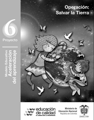 Módulo 6 operación salvando la tierra Aceleración del aprendizaje