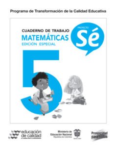 Cuaderno de trabajo matemáticas 5 proyecto sé