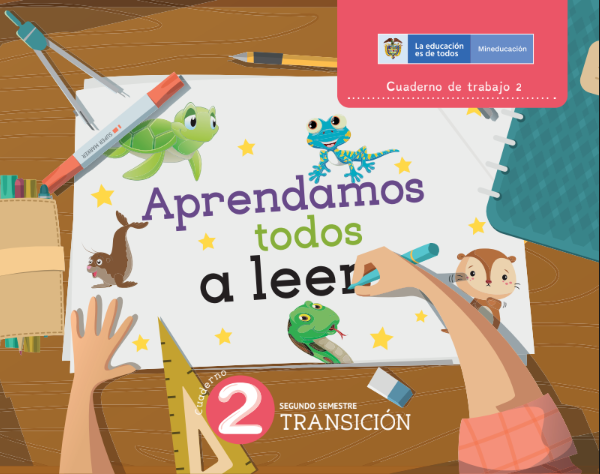 Aprendamos Todos a Leer Cuaderno de Trabajo 2 Segundo Semestre Transición