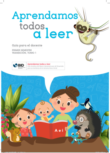 Aprendamos Todos a Leer Guía para el Docente Primer Semestre Transición Tomo 1
