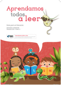 Aprendamos Todos a Leer Guía para el Docente Segundo Semestre Transición Tomo 2