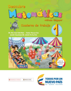 Descubre Matemáticas Método Singapur Cuaderno de Trabajo 1 Descubre Matemáticas Método Singapur Cuaderno de Trabajo 1