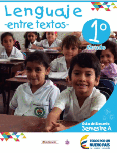 Entre Textos Guía del Docente Lenguaje Grado 1 Semestre A
