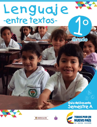 Entre Textos Guía del Docente Lenguaje Grado 1 Semestre B