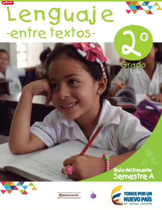 Entre Textos Guía del Docente Lenguaje Grado 2 Semestre B