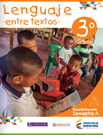 Entre Textos Guía del Docente Lenguaje Grado 3 Semestre A