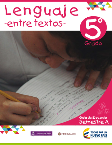 Entre Textos Guía del Docente Lenguaje Grado 5 Semestre A