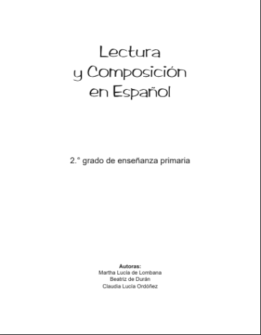 Lectura y Composición en Español Segundo Grado de Enseñanza Primaria
