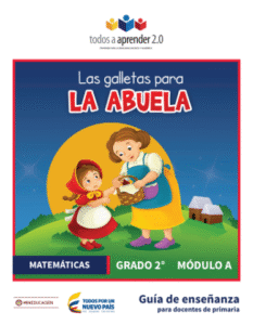 Matemáticas Grado 2 Modulo A Guía de Enseñanza del Docente.
