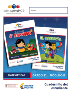 Matemáticas Grado 2 Modulo B Cuadernillo del Estudiante. (Situación 2 y 3)