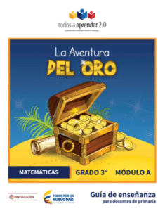 Matemáticas Grado 3 Modulo A Guía de Enseñanza del Docente.