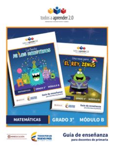 Matemáticas Grado 3 Modulo B Guía de Enseñanza del Docente.