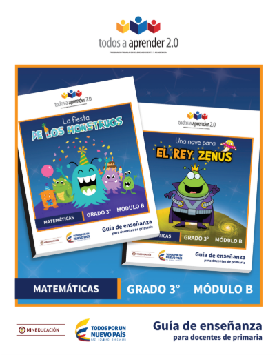 Matemáticas Grado 3 Modulo B Guía de Enseñanza del Docente.