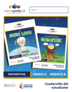 Matemáticas Grado 4 Modulo B Cuadernillo del Estudiante. (Situación 2 y 3)